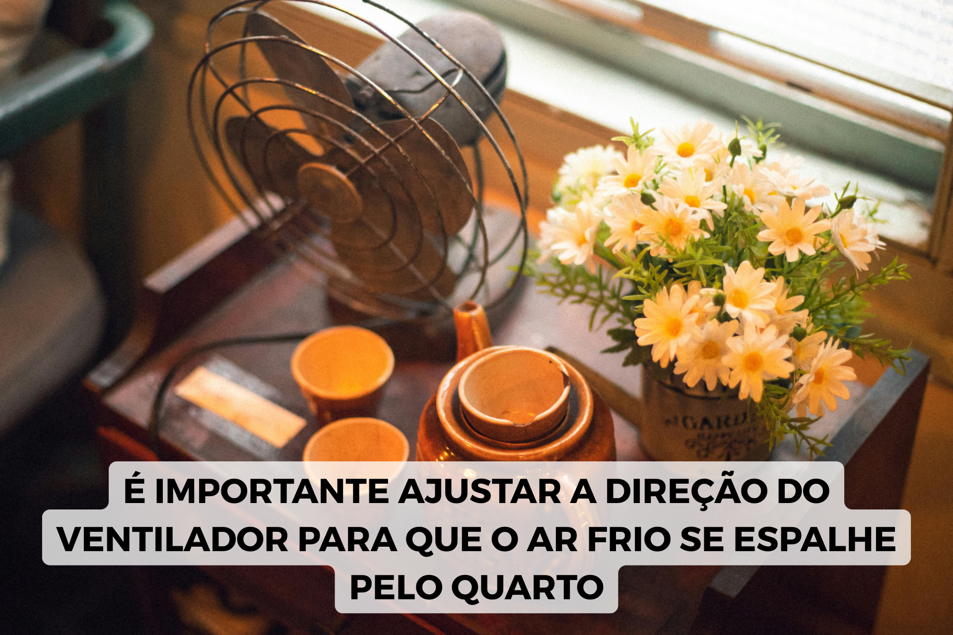 como dormir no calor ventilador